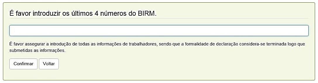 21 Função de declaração Introdução de operação Introduzir os últimos 4 números do BIRM do titular da