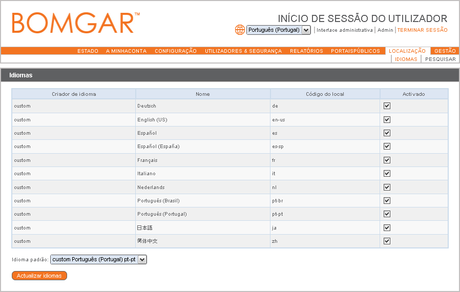 Idiomas Defina um idioma predefinido e seleccione o que