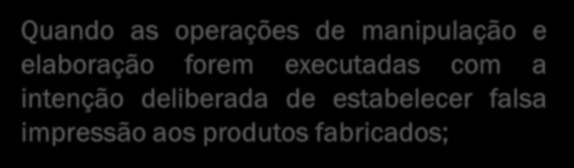 as ou operações modificação de total manipulação ou parcial e de elaboração um ou mais forem elementos executadas