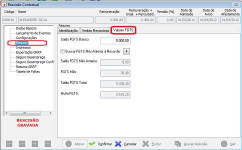 Menu Processos / Rescisão / Outras Configurações Menu Processos / Rescisão / Resumo / Identificação Menu Processos / Rescisão / Resumo / Valores FGTS Menu Processos / Rescisão