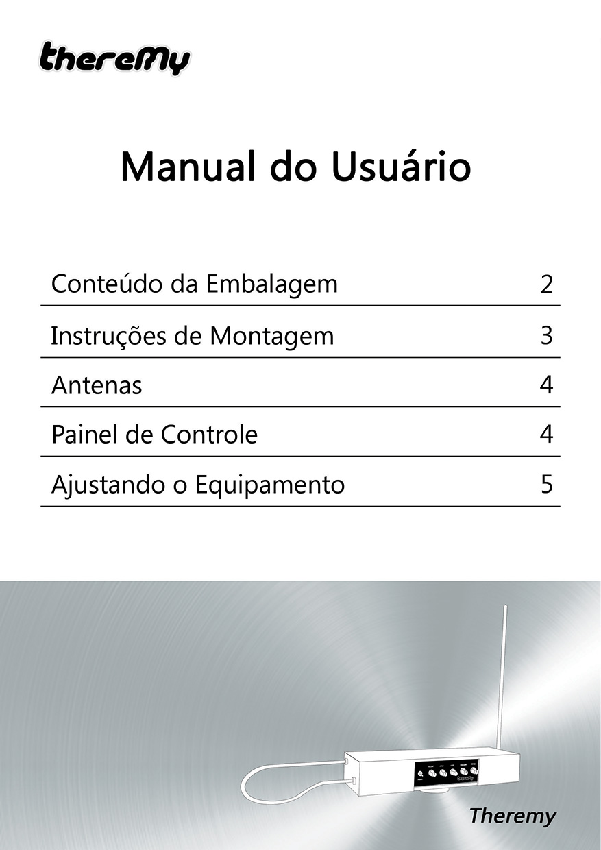 thereiny Manual do Usuário Conteúdo da Embalagem 2 Instruções de