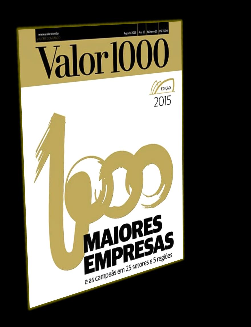 Anuário Valor 1000 Além de fonte de consulta e referência entre executivos,