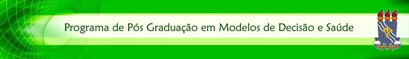 RESOLUÇÃO Nº 02/2013 Disciplina o processo seletivo de candidatos concorrentes ao Programa de Pós-Graduação em Modelos de Decisão e Saúde do Centro de Ciências Exatas e da Natureza da UFPB, nível