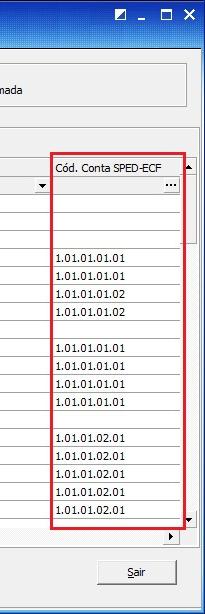 3. Observe que aparecerá uma nova coluna para realização do vínculo de cada conta contábil às contas referenciais do Sped ECF. No exemplo abaixo já foram vinculadas algumas contas para o Sped ECF.