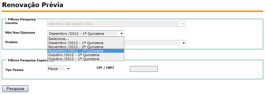 Período de renovação A Tókio Marine disponibiliza para renovação no site as apólices do mês anterior e posterior, além da quinzena vigente.