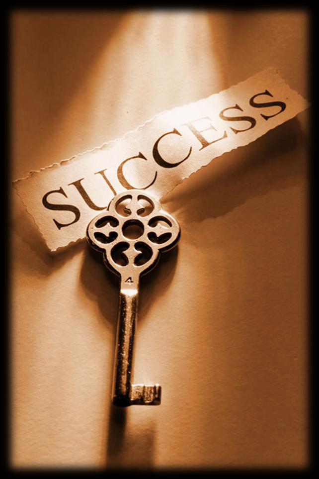 A chave do Sucesso Faça muito bem também o que você não gosta e tenha muito sucesso!