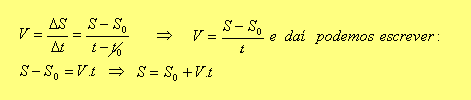 Essa função é denominada Função Horária da Posição e o gráfico desta função (s x t) é sempre uma reta que corta o eixo de S na posição inicial S 0 (Veja Exercícios/Exemplos 1 e 2 tópico 11).
