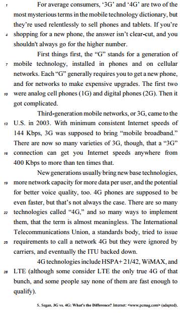 Based on the text, judge the following items. 18. (CESPE / ANATEL 2014) HSPA+ 21/42, WiMAX, and LTE are considered by many as fast technologies. 19.