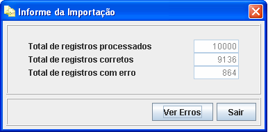 Gerar Informe: Apresenta uma tela com os valores de processamento do registro (total de registros