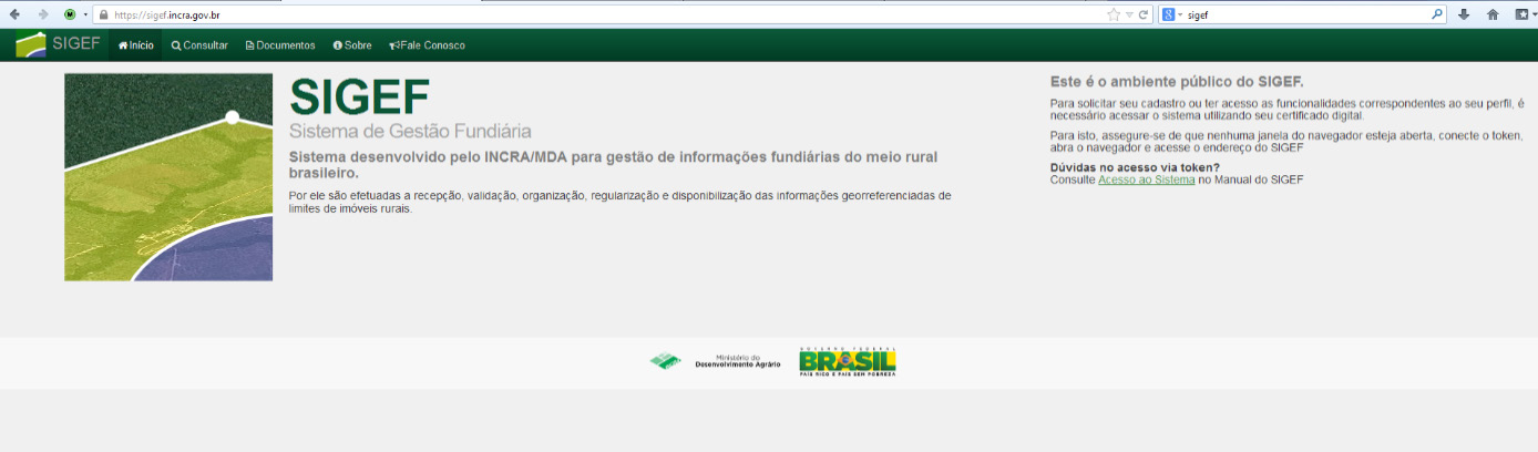 O sistema de Gestão Fundiária SIGEF O Sistema de gestão fundiária (SIGEF), do Incra, nasce a partir da ideia de se automatizar o processo de georreferenciamento e se ter um controle maior sobre as