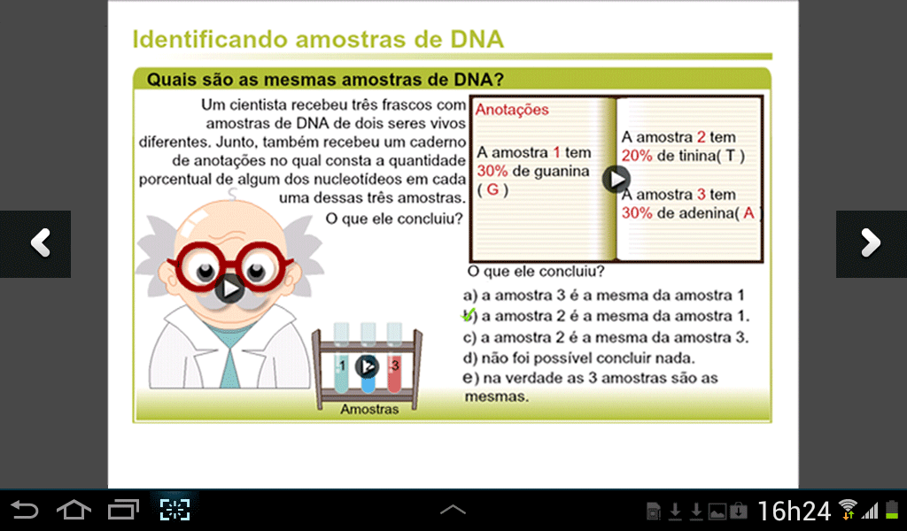 Manual GA Mobile, Papel Aluno 5/ 32 Responder exercício Próximo exercício Finalizar O sistema