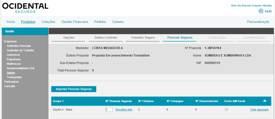 - Passo 4: preenchimento dos dados das pessoas seguras e questionários médicos (se aplicável) (continuação) Para início do preenchimento dos dados das pessoas seguras, diretamente no ecrã, é