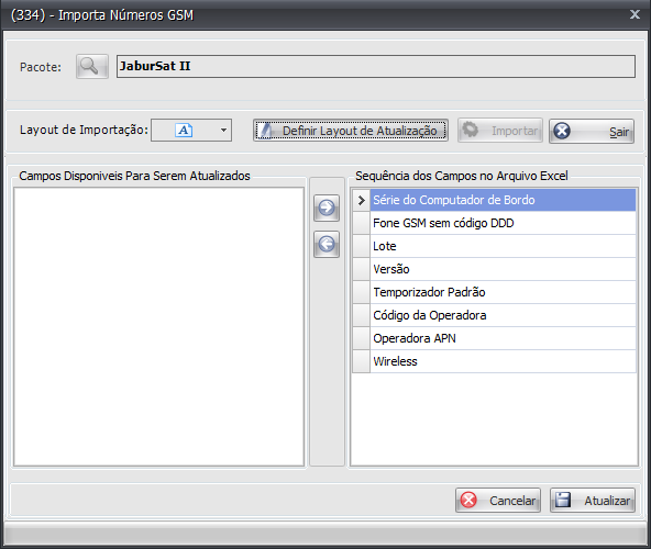Segurança (334) Imprta Númers GSM (Layut) Layut: Quand é selecinad um dcument Excel cntend dads para imprtaçã autmaticamente layut padrã inserid na seqüência de camps.