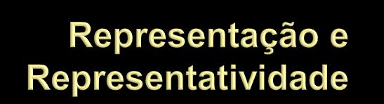 Os conselheiros agem como representantes? Quem eles representam?