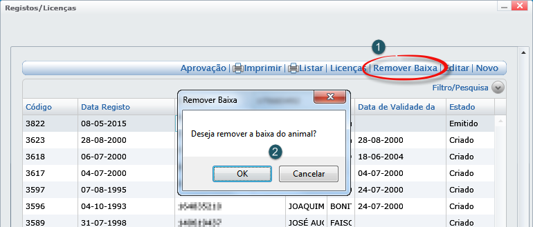 Remover baixa do animal Depois de ser dada baixa de um animal, pode eventualmente ser necessário reativar o registo deste.