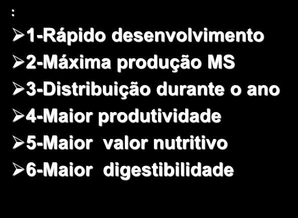 Adubações de forrageiras : 1-Rápido desenvolvimento 2-Máxima produção MS