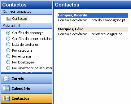 Contactos Manter uma lista de contactos Contactos O Microsoft Outlook permite armazenar os nomes, números de telefone e endereços de