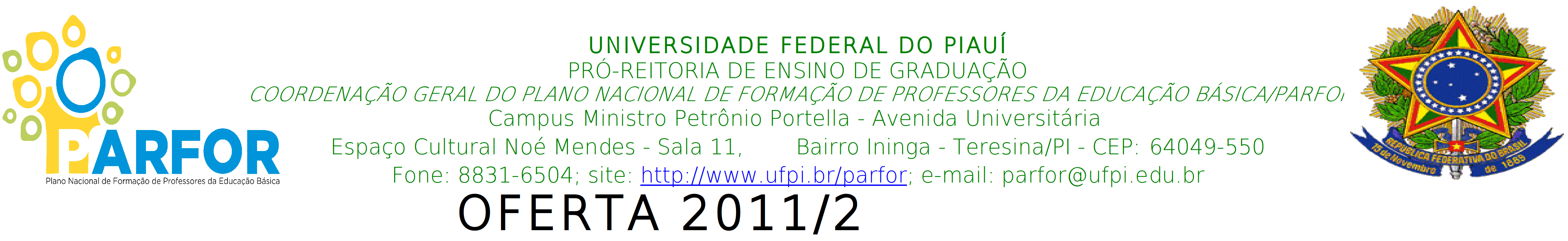 DISCIPLINA: Seminário de Introdução ao Curso Carga horária: 15h Créditos: 1.0.