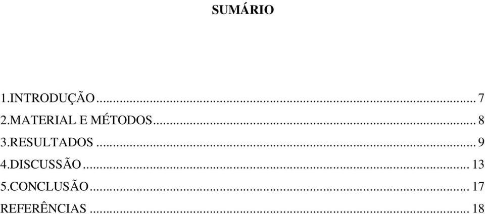 RESULTADOS... 9 4.DISCUSSÃO.