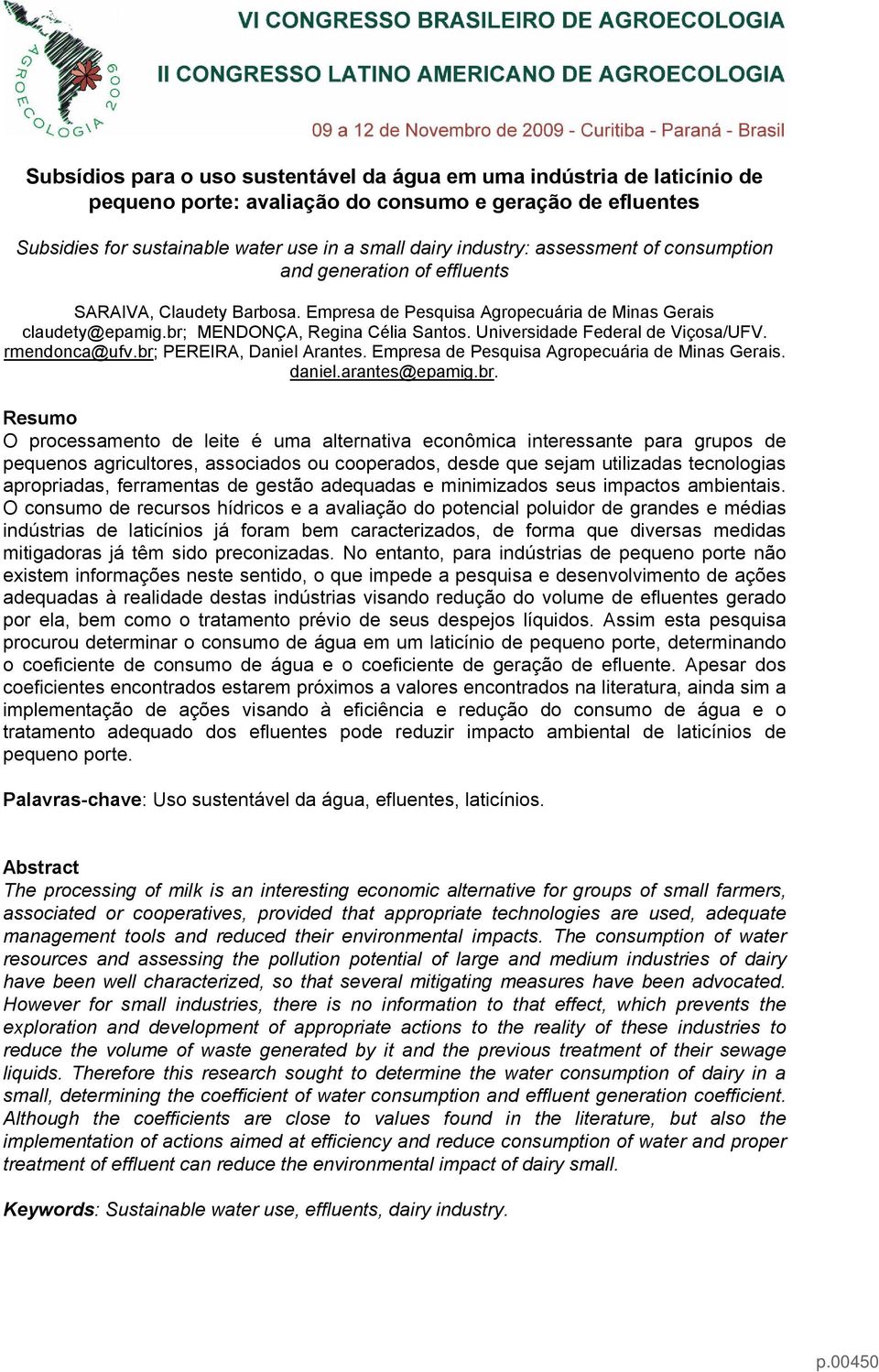 Universidade Federal de Viçosa/UFV. rmendonca@ufv.br;