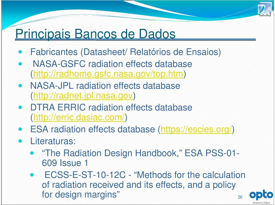 dasiac.com/) ESA radiation effects database (https://escies.