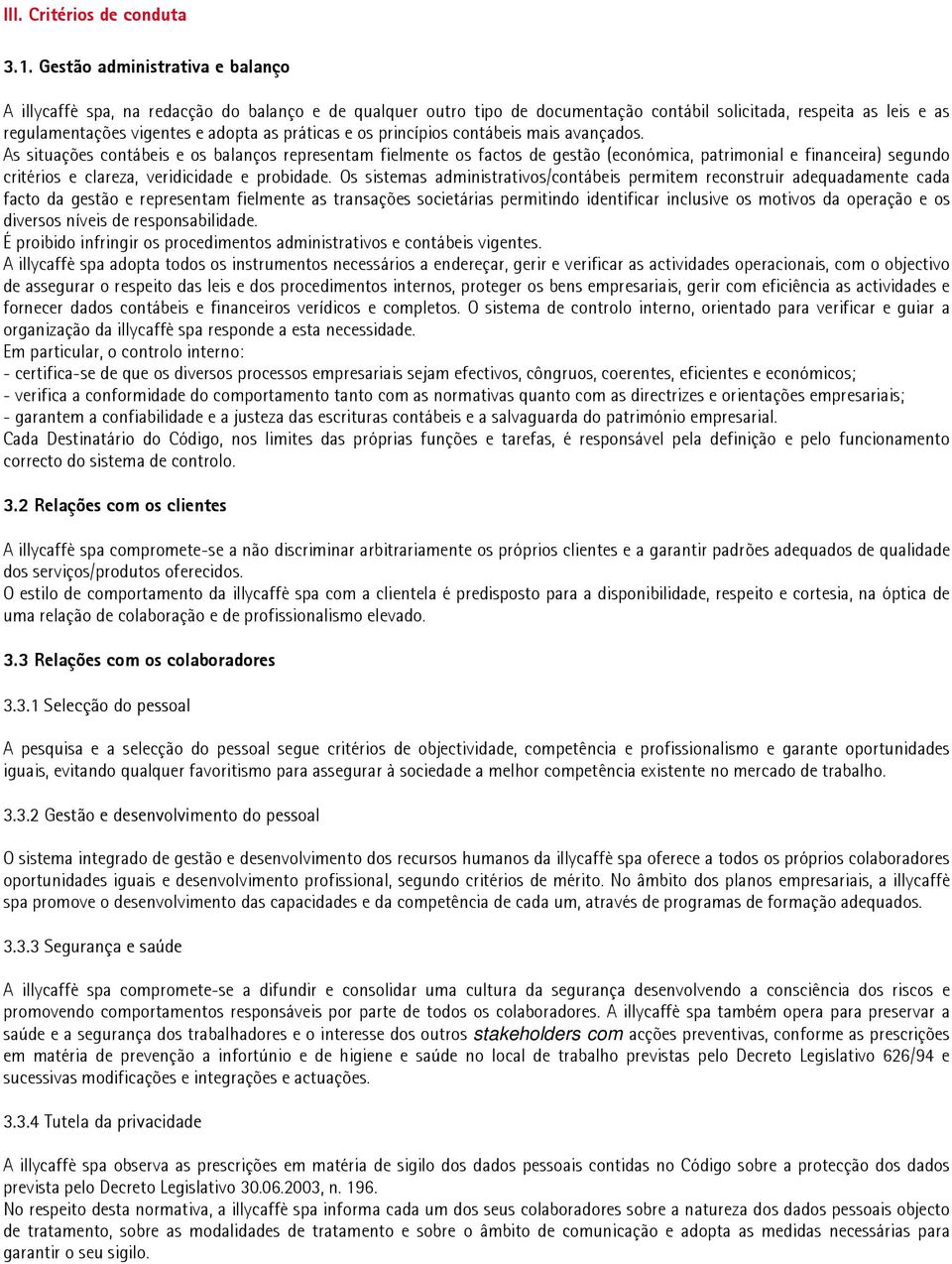 práticas e os princípios contábeis mais avançados.