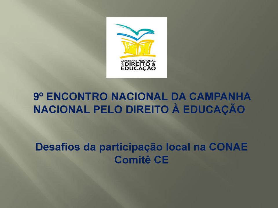 DIREITO À EDUCAÇÃO Desafios