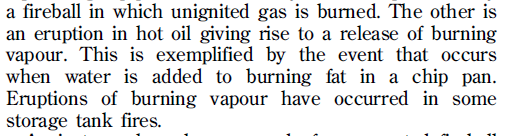 (FIREBALL) Origem: Rompimento de um vaso Formação de nuvem de vapor Erupção de líquido em