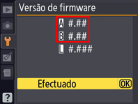 4 Seleccione Versão de firmware no menu de configuração. 5 Será apresentada a versão de firmware actual. Realce Actualização e prima. 6 Será apresentado um diálogo de actualização de firmware.