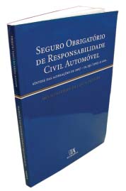 Seguro obrigatório de responsabilidade civil automóvel Síntese das alterações de 2007 - (DL 291/2007, 21 Ago.) Arnaldo Filipe da Costa Oliveira Lisboa Almedina Desc. Fís.: 187 p.