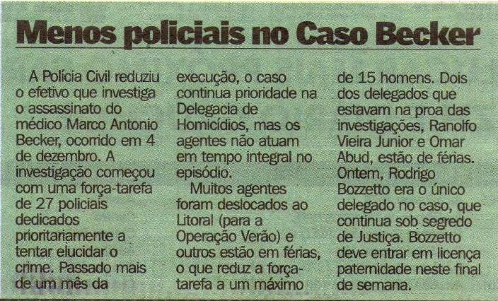 67 ANEXO B Reportagem Menos policiais no Caso