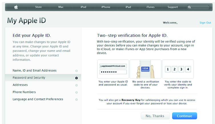 Apple Para ativar a dupla autenticação na Apple deve-se seguir o procedimento abaixo: 1) Acessar o portal Meu ID Apple. Clicar em Senha e segurança.
