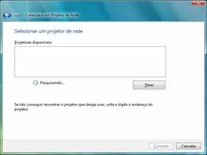 3. No menu Iniciar do computador, selecione Todos os programas, Acessórios e, em seguida, Conectar a um Projetor de Rede. A seguinte tela será apresentada: 4.