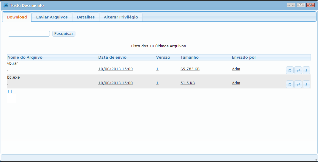 TL013 Tela de Arquivos do Grupo Obs1: Caso o diretório de download não esteja configurado o sistema exibirá mensagem e irá direcionar automaticamente para a janela de configuração, para que seja