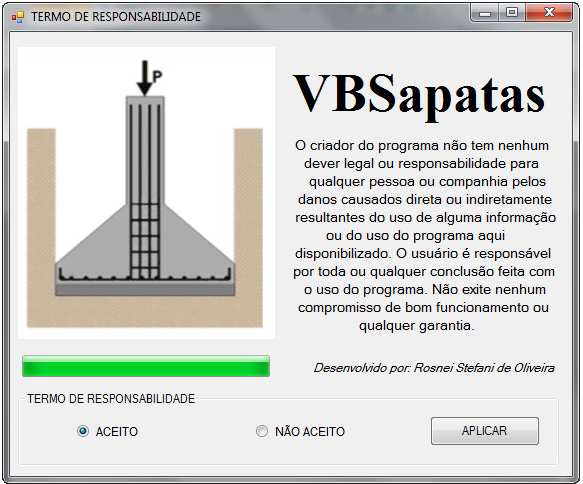 45 6 UTILIZAÇÃO DO PROGRAMA O programa foi elaborado a partir das recomendações da NBR 6118 Projeto de Estruturas de Concreto Procedimento, publicada em 2003 e atualizada em 2007, pela Associação