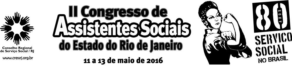 A EXPERIÊNCIA E AS REFLEXÕES SOBRE UMA COMISSÃO DE EMPRESA NO CONSELHO REGIONAL DE SERVIÇO SOCIAL DO RIO DE JANEIRO Autoras: Dácia Cristina Teles Costa (Assistente Social daciateles1@gmail.