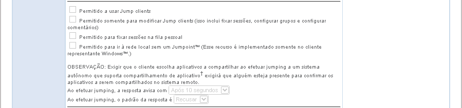 Políticas de grupo - continuação i k j l m n i j k l m n Os representantes podem Jump a computadores com Jump clients instalados.