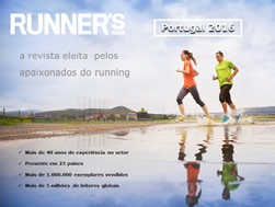 Runner s World Portugal 2016 PERFIL DO LEITOR Revista que é a referência mundial tanto para homens como mulheres que correm. Têm idades compreendidas entre os 25-34 anos.