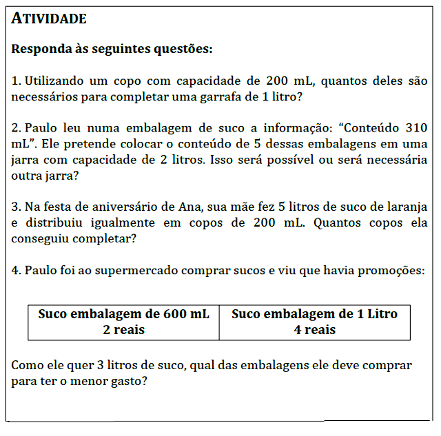 Quinta-feira 09/06 Atividades 1. Responda às seguintes questões. 5. O proprietário de uma fazenda vai ensacar 42 toneladas de soja em sacas de 60 quilogramas. a) Quantas sacas ele obterá?