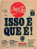 A mi xpiv uu l, Cjnl, m Pt Alg (1974 1983), p ptçã viç jnlític, é fm p xpint pfiini qu m Flh Mnhã, m 1975, nt qui Jé Antôni Vii Cunh, Om Tin, Rvit Suig, Eucli T, Elm Bn Jg Ply.