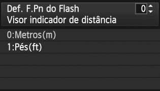 3 Definir o FlashN Definições das Funções Personalizadas do Flash Para obter detalhes sobre as Funções Personalizadas do Speedlite, consulte o manual de instruções do Speedlite. Seleccione [Def. F.Pn do Flash].