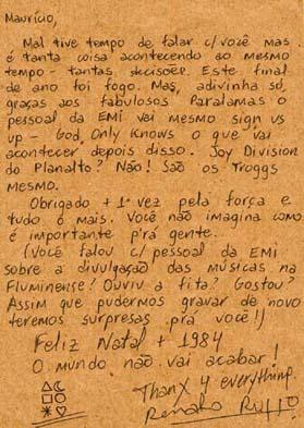 escrevia diários com letras e reportagens fictícias no qual relatava seu encontro com David Bowie e uma briga com Mick Jagger. Nessa época, começou a colecionar vinis e entrou em contato com o punk.