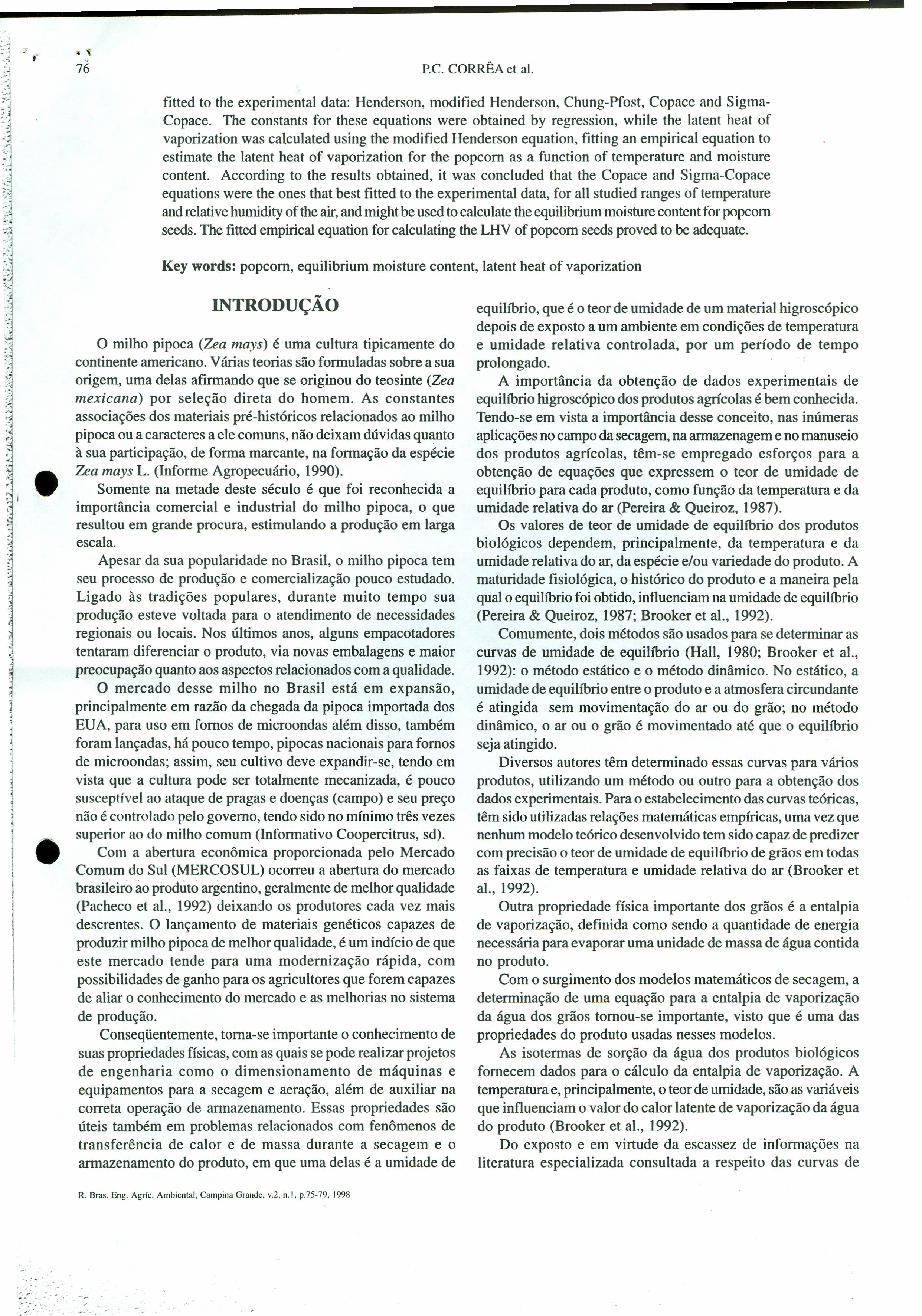 ., P.c. CORRÊA ct ai. 76 fitted to the experimental data: Henderson, modified Henderson, Chung-Pfost, Copace and SigmaCopace.