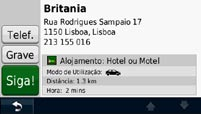 Para Onde? Fornecer feedback sobre pontos de interesse 1. Na página Siga!, toque na caixa branca. São apresentadas informações detalhadas do local. 2.