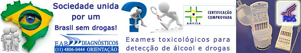EXAMES TOXICOLÓGICOS PARA DETECÇÃO DE DROGAS DE ABUSO