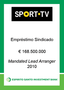 PBG (Polónia) O Banco Espírito Santo de Investimento montou e disponibilizou uma linha de garantias bancárias ao Grupo PBG, no montante de 150 milhões de zlotys; Grupo EIP (Estados Unidos da América)