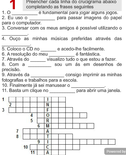 Ficha 3 2. Completa as seguintes frases com as palavras mais adequadas: Um sistema informático é constituído por dois tipos de componentes: o e o.