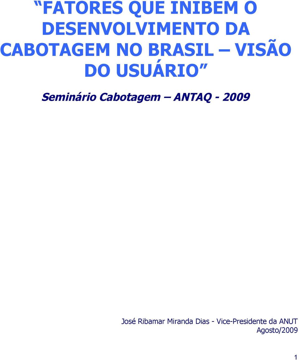 Seminário Cabotagem ANTAQ - 2009 José