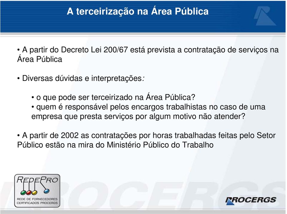 quem é responsável pelos encargos trabalhistas no caso de uma empresa que presta serviços por algum motivo não