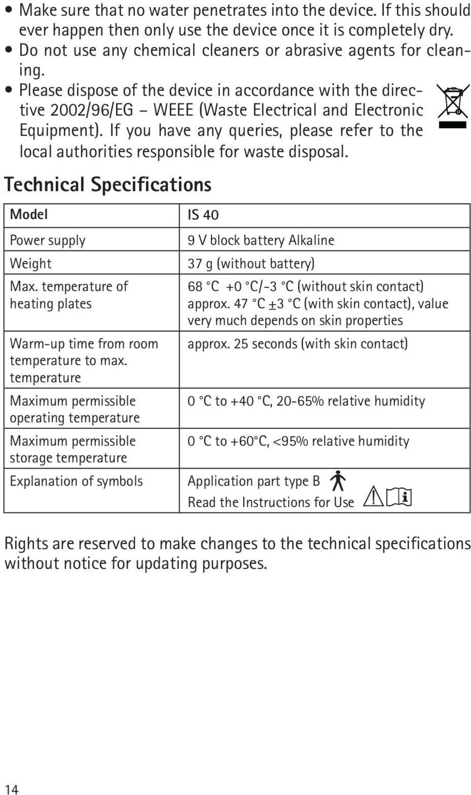 temperature of heating plates Warm-up time from room temperature to max.